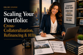 Scaling Your Portfolio: Cross-Collateralization, Refinancing & 1031s (Tier 5 - Course 30)